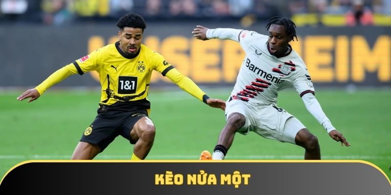 Kèo Nửa Một - Chia Sẻ Kinh Nghiệm Cá Độ Cùng Chuyên Gia