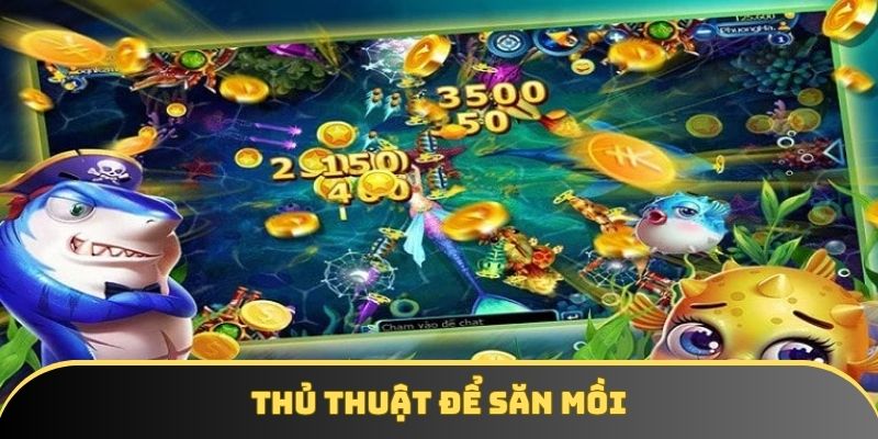 nhung thu thuat hieu qua de tieu diet con moi thanh cong Những thủ thuật hiệu quả để tiêu diệt con mồi thành công