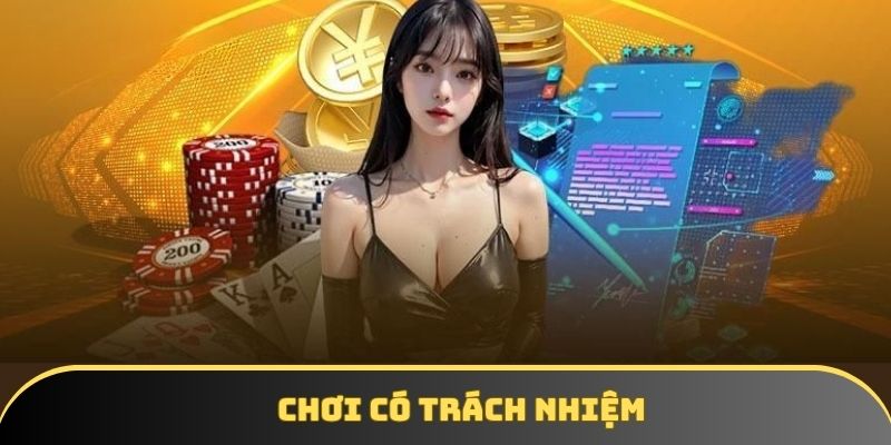 thanh vien choi co trach nhiem biet gioi han ban than Thành viên nên chơi có có trách nhiệm, biết giới hạn bản thân